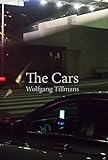 Wolfgang Tillmans The Cars