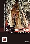 Deportationen: Literarische Blick­winkel (Fragmentarium)