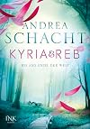 Kyria & Reb - Bis ans Ende der Welt