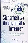 Sicherheit und Anonymität im Internet: Ihre digitale Privatsphäre ist in Gefahr