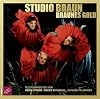 Braunes Gold: Telefonarbeiten von Heinz Strunk, Rocko Schamoni, Jacques Palminger