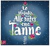 ALLE UNTER EINE TANNE - MALINK