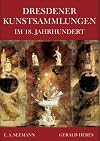 Dresdener Kunstsammlungen im 18. Jahrhundert