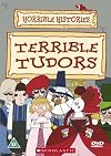 Horrible Histories: Terrible Tudors [2000 TV episode]