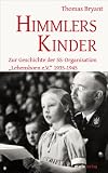 Himmlers Kinder: Zur Geschichte der SS-Organisation "Lebensborn e.V." 1935-1945