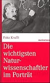 Die wichtigsten Naturwissenschaftler im Porträt (marixwissen)