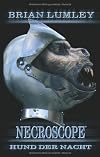 Necroscope 23: Hund der Nacht