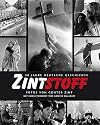 Zintstoff. 50 Jahre Deutsche Geschichte. Fotos von Günter Zint