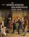 Die Düsseldorfer Malerschule und ihre internationale Ausstrahlung 1819-1918