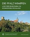 Die Pfalz Wimpfen und der Burgenbau in Südwestdeutschland