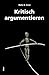 Kritisch Argumentieren