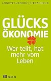 Gl&uuml;cks&ouml;konomie: Wer teilt, hat mehr vom Leben