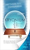 KRYONIUM. Die Experimente der Erinnerung