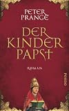 Der Kinderpapst: Roman