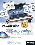 Microsoft Office PowerPoint - Das Ideenbuch für kreative Präsentationen jetzt auch für PowerPoint 2007