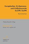 Europäisches Zivilprozess- und Kollisionsrecht EuZPR/EuIPR : Kommentar : Bearbeitung 2011, Brüssel I-VO, LugÜbk 2007
