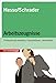 Arbeitszeugnisse: Professionell erstellen, interpretieren, verhandeln