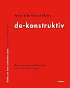 Anna & Bernhard Blume: Deconstructiv
