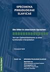 Die Silbe in den slawischen Sprachen. Von der Optimalitätstheorie zu einer funktionalen Interpretation