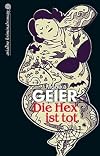 Die Hex ist tot