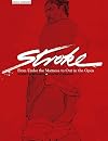 Stroke: From Under the Mattress to Out in the Open