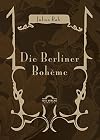 Die Berliner Boheme