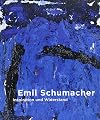 Emil Schumacher. Inspiration und Widerstand