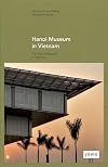 GMP: The Hanoi Museum in Vietnam (gmp FOCUS)