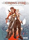Cross Fire. Band 7: Erhebe dich an einem anderen Tag