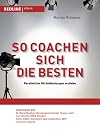 So coachen sich die Besten Persönliche Höchstleistungen erzielen