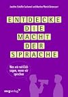 Entdecke die Macht der Sprache: Was wir wirklich sagen, wenn wir sprechen
