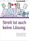 Streit ist auch keine Lösung: Wie Sie in Ihrer Partnerschaft das bekommen, was Sie wirklich wollen