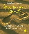 Spuren im Sand: Lebensschätze entdecken