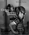 Causes and Spirits: Photographs from Five Decades