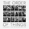 The Order of Things: Photography from The Walther Collection