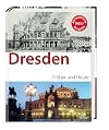 Dresden - Frueher und Heute