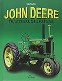 John Deere : Des Tracteurs De L%C3%A9gende