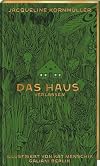 Das Haus verlassen (Illustrierte Lieblingsbücher 17) (German Edition)