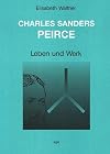 Charles Sanders Peirce, Leben und Werk