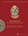 Geschaut im lebendigen Licht