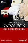 Napoleon und die Deutschen: Das Buch zur Fernsehserie
