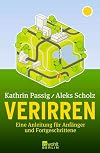 Verirren: Eine Anleitung fรผr Anfรคnger und Fortgeschrittene