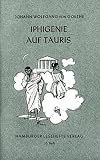 Hamburger Lesehefte : Johann Wolfgang von Goethe : Iphigenie auf Tauris