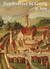 Reichsabtei St. Georg in Isny, 1096-1802 : Beitr&auml;ge zu Geschichte und Kunst des 900j&auml;hrigen Benediktinerklosters