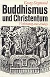 Buddhism and Christianity: A Preface to Dialogue