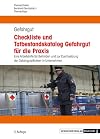 Gefahrgut Checkliste und Tatbestandskatalog Gefahrgut für die Praxis ; eine Arbeitshilfe für Behörden und zur Durchsetzung der Gefahrgutpflichten in Unternehmen