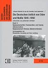 Die Deutschen östlich von Oder und Neiße 1945-1950. Dokumente aus polnischen Archiven.. Band 4: Wojewodschaft Pommerel