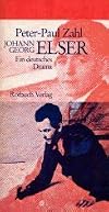 Johann Georg Elser : ein deutsches Drama