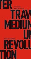 Medium und Revolution