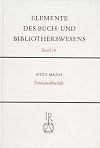 Einbandkunde : die Geschichte des Bucheinbandes